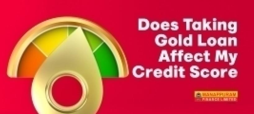 Does Taking Gold Loan Affect My Credit Score? - Image