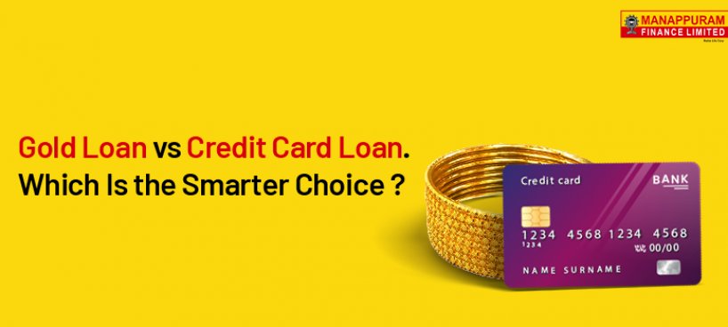 Gold Loan vs Credit Card Loan in India (2026 Guide): What’s Best for You?