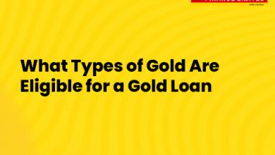 What Types of Gold Are Eligible for a Gold Loan: An Expert Guide